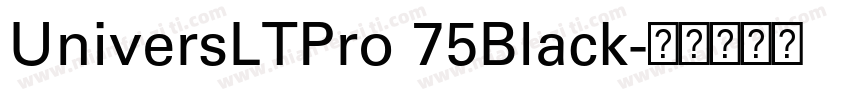 UniversLTPro 75Black字体转换